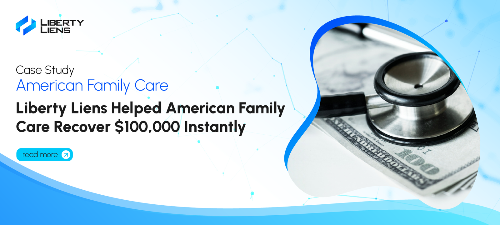Liberty Liens Helped American Family Care