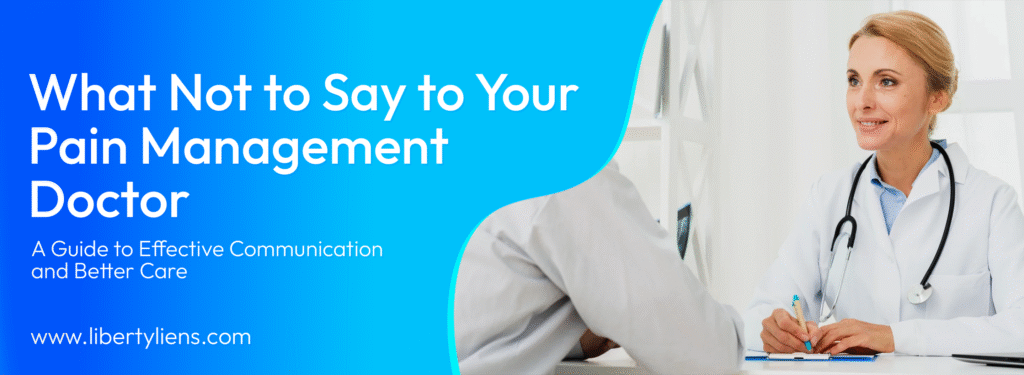 what not to say to your pain management doctor